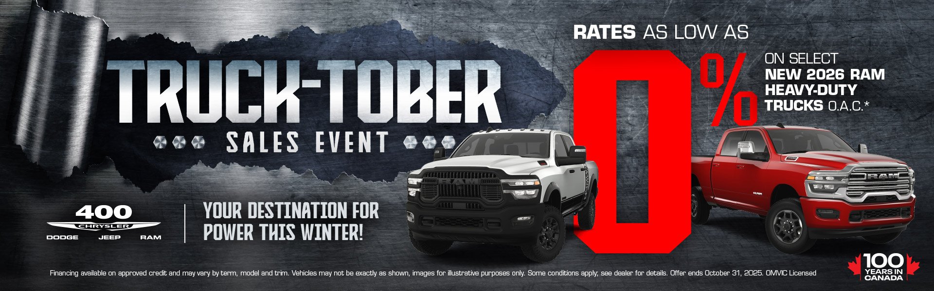 Trucktober Sales Event - Rates As Low As 0% O.A.C.* On Select New 2026 Ram Heavy-Duty Trucks Trucktober Sales Event - Rates As Low As 0% O.A.C.*On Select New 2026 Ram Heavy-Duty Trucks